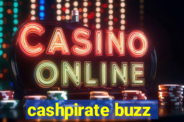 cashpirate buzz